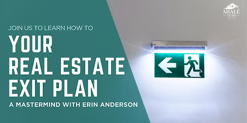 Your Real Estate Exit Plan