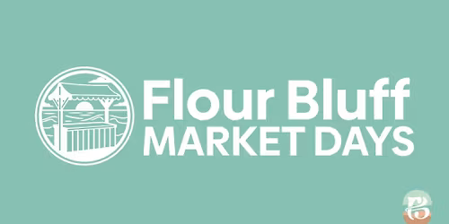 Flour Bluff Market Days
