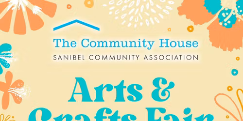 Sanibel Community House March Arts & Crafts Fair