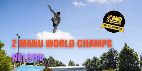 Z Manu World Champs - Nelson Official Qualifier
