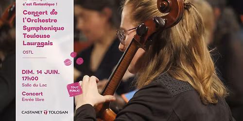 Spectacle - Concert de l'Orchestre Symphonique Toulouse Lauragais - OSTL
