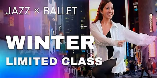 \u2744\ufe0f WINTER LIMITED CLASS \u2013 LATIN MAMBO \u00d7 JAZZ-BALLET \u2744\ufe0f