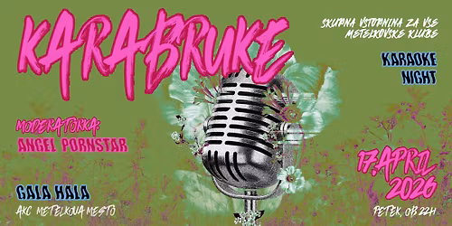 Karabruke (skupna vstopnina za vse klube!)