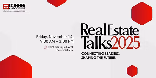 Real Estate Talks 2025 - Connecting Leaders, Shaping the Future.