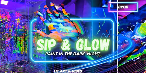 Sip & Glow in the Dark Paint Nite