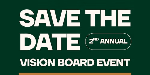 2nd Annual Vision Board Event