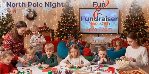 North Pole Night - A Parents Night Out Event
