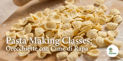 Pasta Making Class: Orecchiette con Cime di Rapa