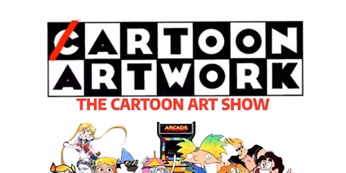 ARTOON NETWORK: The Cartoon Art Show : Baltimore