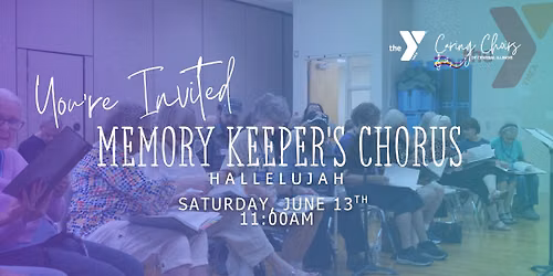 Memory Keepers Choir Concert: Hallelujah
