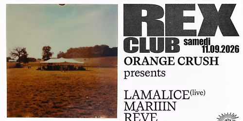 Orange Crush Presents: Lamalice (Live), Mariiin, R\u0113ve