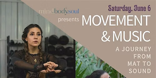 Movement & Music presented by Mind Body Soul Htx