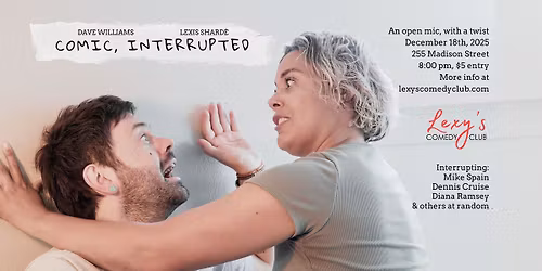 Comic, Interrupted