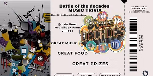 Bhongolethu Foundation presents Battle of the Decades Music Trivia