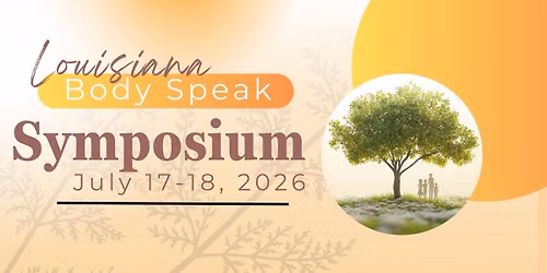 Louisiana Body Speak Symposium