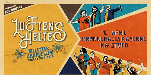 Luftens Helte - Nu Letter Karavellen \/\/ N\u00e6stved