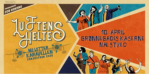 Luftens Helte - Nu Letter Karavellen \/\/ N\u00e6stved