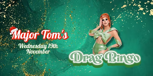 Christmas Drag Bingo @ Major Tom's