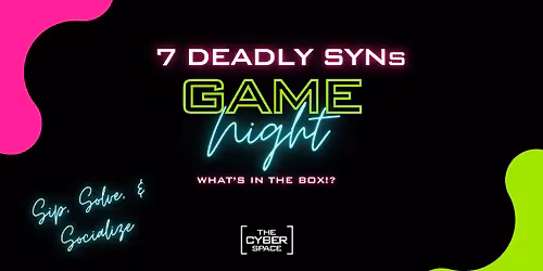 7 Deadly SYNs Game Night