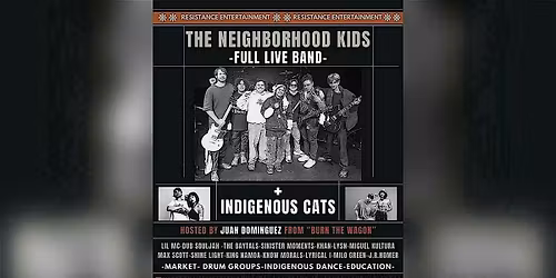 The Neighborhood Kids Full Live Band + Indigenous Cats