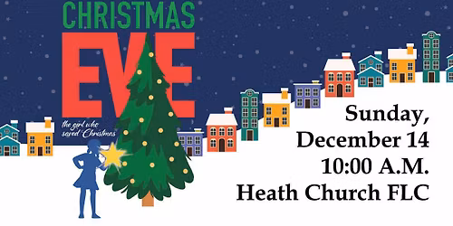 HEATH KIDS Christmas Play - "Christmas EVE"