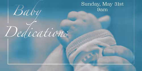 Baby Dedications
