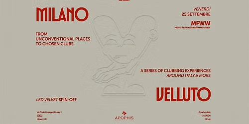 Led Velvet pres. Milano Velluto | 25.09