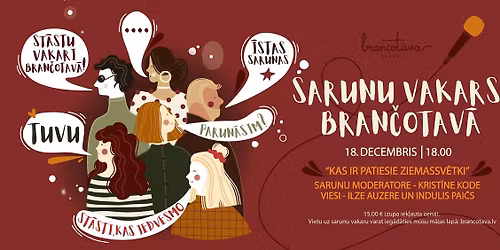 SARUNU VAKARS BRANKU BRAN\u010cOTAV\u0100 ar Induli Pai\u010du un Ilzi Auzeri | Kas ir patiesie Ziemassv\u0113tki?