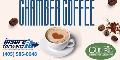Chamber Coffee - Insure It Forward