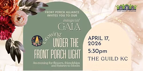 Growing Under the Front Porch Light Gala