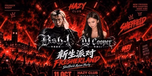 FRESHERLAND | Sheffield Asian Freshers Party @ HAZY CLUB