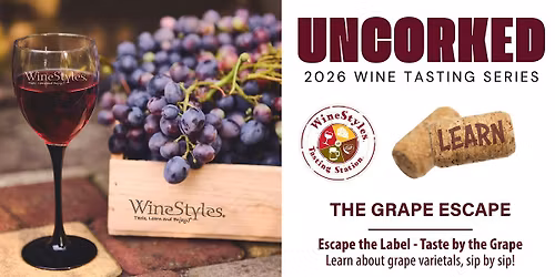2026 Education Series:  Grape Escape