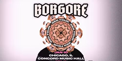 Borgore 360\u00ba Tour