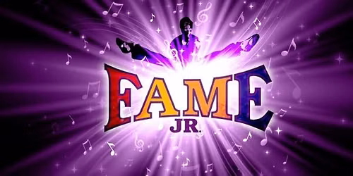 Fame Jr - matinee