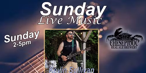 Kevin Sullivan Live at Chesepiooc - Sunday July 26th