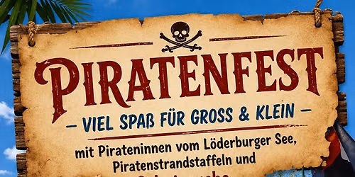 Piratenfest - viel Spa\u00df f\u00fcr Gro\u00df & Klein