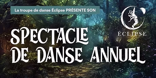 Danse | Spectacle annuel de la troupe \u00c9clipse 