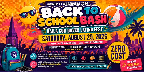 Back to School Bash \/ Baila con Dover Latino Fest