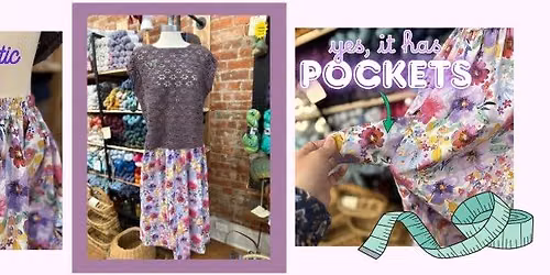 SEWING CLASS: Swishy Summer Skirt - LEVEL: Confident Beginner