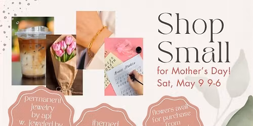 Shop Small Mother's Day Event 