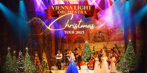 Vienna Light Orchestra: Christmas Tour - 7 PM Show