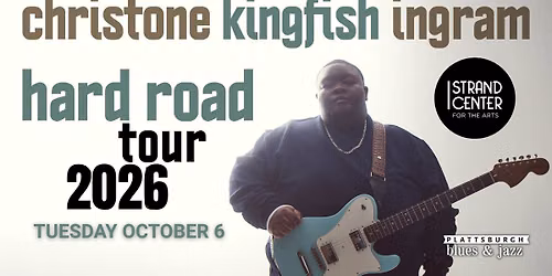 Christone "Kingfish" Ingram - The Hard Road Tour