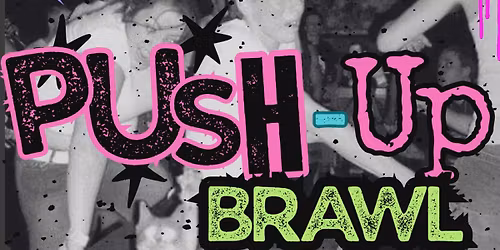 Push-Up Brawl @ Play Lounge Bar