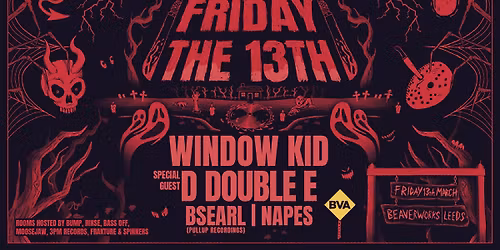 Friday The 13th w\/ Window Kid & D Double E