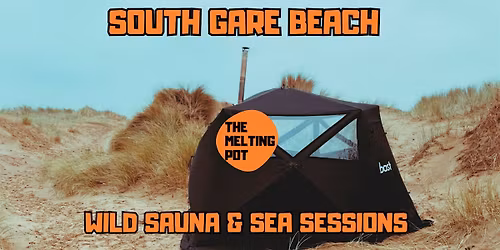 The Melting Pot: South Gare Sauna Sessions