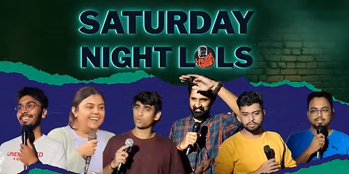 Saturday Night LOLs @Koregaon Park