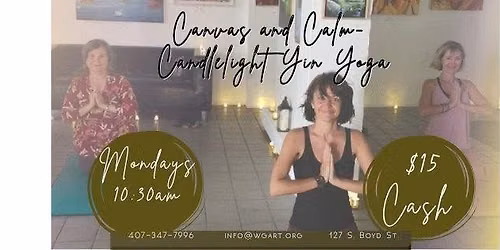 Mondays 10:30AM Canvas and Calm, Candlelight Yin Yoga