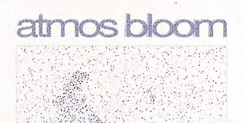 atmos bloom