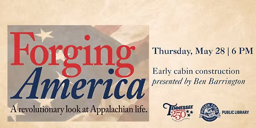 Forging America | Early cabin construction