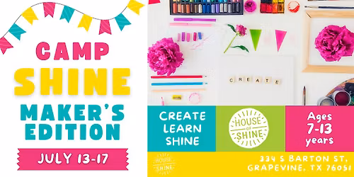 Camp SHINE: Maker's Edition